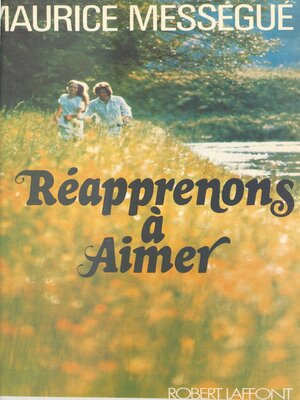 cover image of Réapprenons à aimer